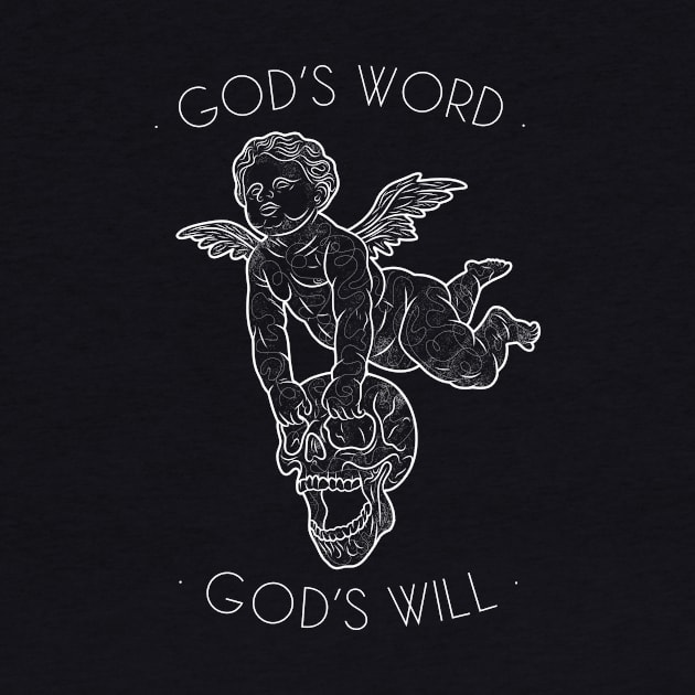 God’s word god’s will angel skull quote design by Katye Katherine!